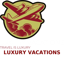 Luxuxry Vacations