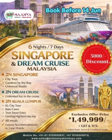 SINGAPORE & DREAM CRUISE MALAYSIA 6 Nights / 7 Days Package