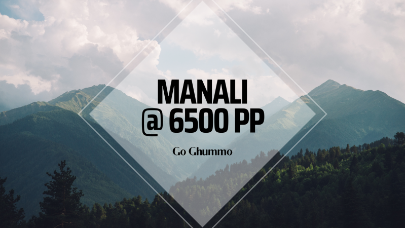 Manali Volvo Package @ 6500 PP