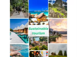 An ultimate guide to what is Sustainable Tourism?