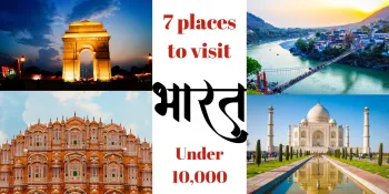  7 Places You Can Travel in India for Under ₹10,000 