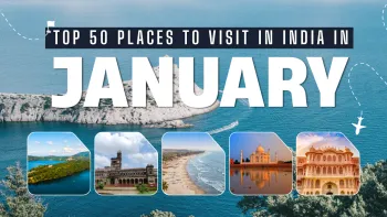 Top 50 Places to visit in India in January in 2026