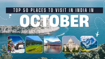 Top 50 Places to visit in India in October 2026