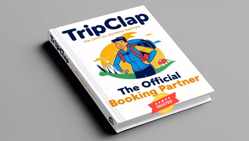Book with Confidence – TripClap is the Official Booking Partner!