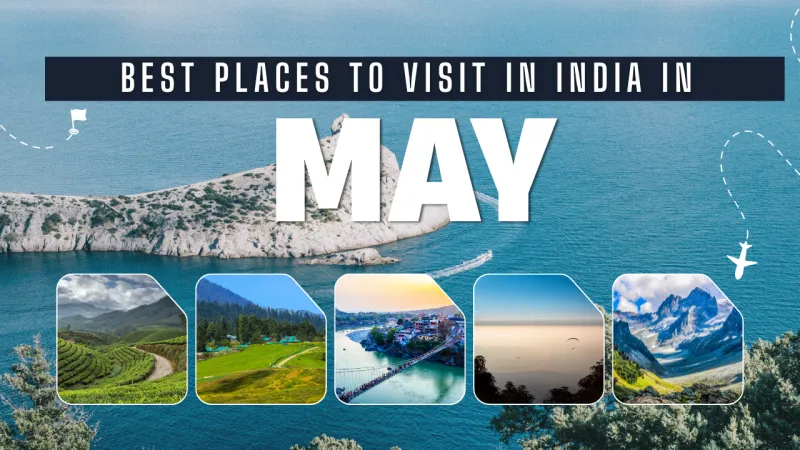 Places to Visit in India