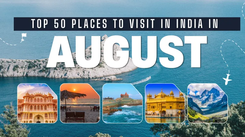 Places to Visit in India