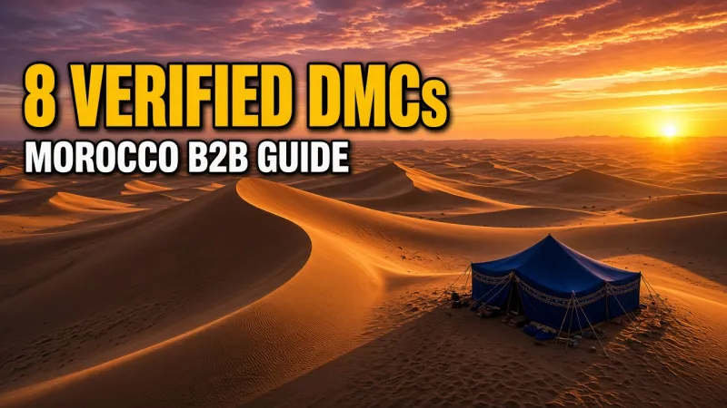 Top DMCs of Morocco [YEAR] Guide for Indian Travel Agents